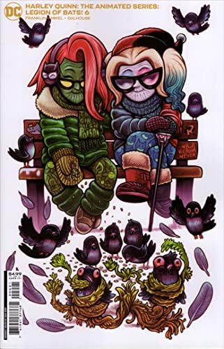 Harley Quinn: Animasyon Serisi: Yarasalar Lejyonu! 6A VF / NM; DC çizgi roman / Dan Hipp Kart Stoğu Varyantı