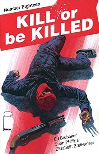 Öldür ya da Öldür 18 VF; Resim çizgi romanı / Ed Brubaker