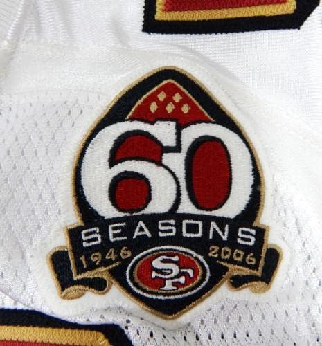 2006 San Francisco 49ers T. J. Katliam 52 Oyun Verilmiş Beyaz Forma 60 S P 46 5-İmzasız NFL Oyunu Kullanılmış Formalar