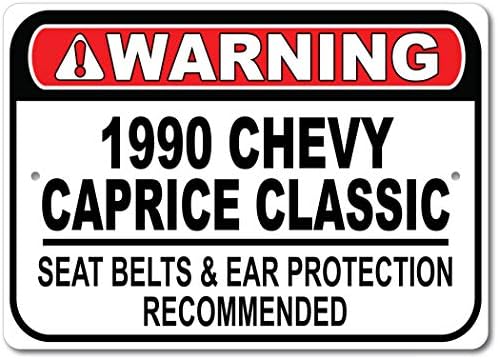 1990 90 Chevy Caprice Klasik Emniyet Kemeri Tavsiye Hızlı Araba İşareti, Metal Garaj İşareti, Duvar Dekoru, GM Araba