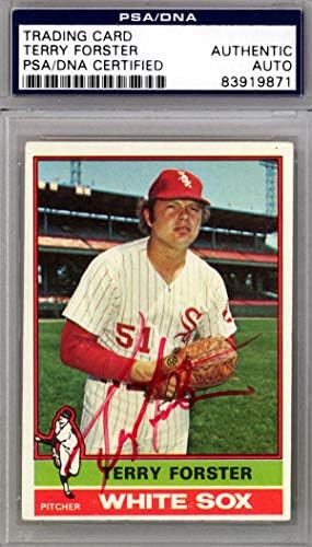 Terry Forster İmzalı 1976 Topps Kartı 437 Chicago White Sox PSA / DNA 83919871-Beyzbol Slabbed İmzalı Kartlar